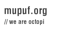 mupuf.org // we are octopi